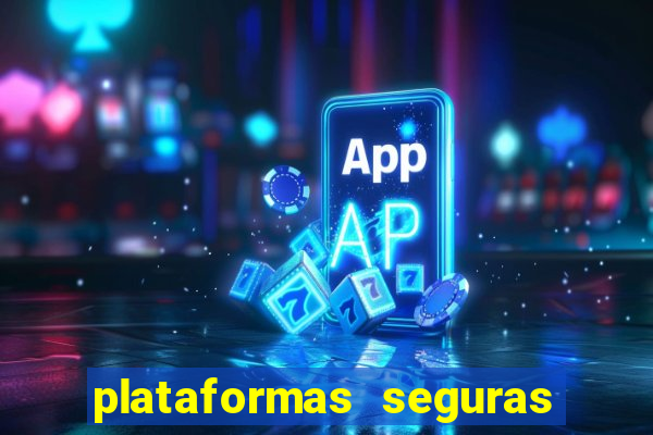 plataformas seguras para jogar fortune tiger